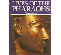 Lives of the Pharaohs