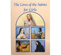 The Lives of the Saints for Girls