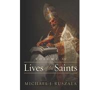 Lives of the Saints: Volume III: (August - September): 3