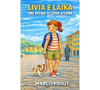 Livia e Laika: Una Regina di Cuori a Udine