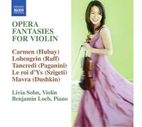 Livia Sohn - OPERA FANTASIES FOR VIOLIN