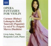 Livia Sohn - Opera Fantasies for Violin [New CD]