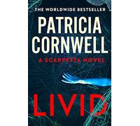 Livid: The chilling Kay Scarpetta thriller