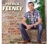 Livin Life Lovin You by Patrick Feeney
