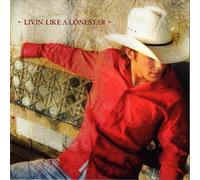 Livin' Like A Lonestar