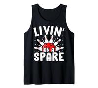 Livin' On A Spare Tank Top