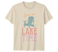 Livin On Lake Time Adirondack Chair Lake Life Lifestyle Mens T-Shirt Womens Tee Graphic Unisex Top Outdoor Recreation S