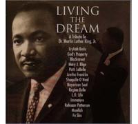 Livin' The Dream -A Tribute To Dr.M.L.K.