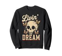 Livin' The Dream Sarcastic Skull Butterflies Sarcasm Sweatshirt