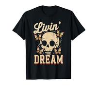 Livin' The Dream Sarcastic Skull Butterflies Sarcasm T-Shirt