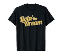 Livin' The Dream, Vintage Styled Distressed T-Shirt T-Shirt