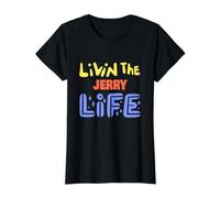 Livin The Jerry Life Funny Jerry Name Saying Value Graphic T-Shirt