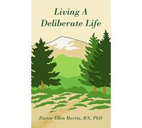 Living a Deliberate Life