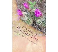 Living a Fruitful Life: A Bible Study on the Fruit of the Spirit