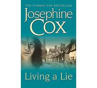 Living a Lie: An utterly captivating saga of the power of true love