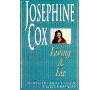 Living a Lie: An utterly captivating saga of the power of true love