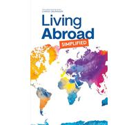Living Abroad Simplified (The Rich Coast Collection)