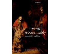 Living Accountably: Accountability as a Virtue
