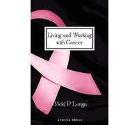 Living and Working with Cancer