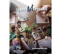 Living Art Lessons: The 7 Elements