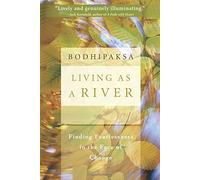 Living as A River: Finding Fearlessness in the Face of Change (Paperback) - Common