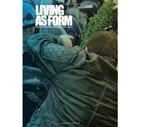 Living as Form - Socially Engaged Art from 1991-2011