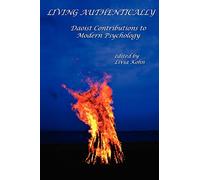 Living Authentically: Daoist Contributions to Modern Psychology