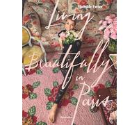 Living Beautifully in Paris – Flammarion