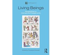 Living Beings: Perspectives on Interspecies Engagements (ASA Monographs)
