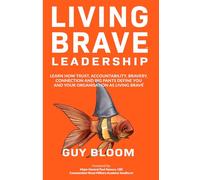 Living Brave Leadership
