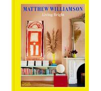 Living Bright: Fashioning Colourful Interiors
