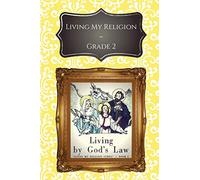 Living by God's Law: Volume 2 (Living My Religion)