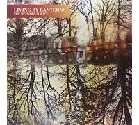 Living By Lanterns - New Myth/Old Science [VINYL]