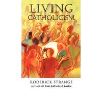 Living Catholicism