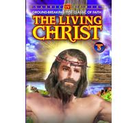 Living Christ: Volume 3