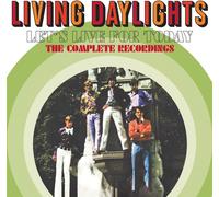 Living Daylights - Let's Live for Today: The Complete Recordings (2022) CD NEW