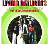 Living Daylights Let's Live for Today: The Complete Recordings (CD) (US IMPORT)