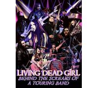 Living Dead Girl (Behind The Screams)