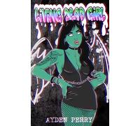 Living Dead Girl (Green Pages): Special Edition