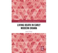 Living Death in Early Modern Drama
