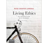Living Ethics: An Introduction with Readings