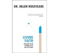 Living Faith: Willing to be Stirred as a Pot of Paint
