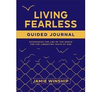 Living Fearless Guided Journal by Jamie Winship - 9780800746896