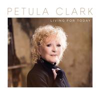 Living for Today (CD) Petula Clark (US IMPORT)