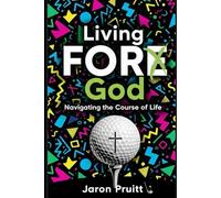 Living Fore God: Navigating the Course of Life