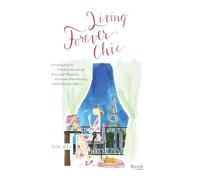 Living Forever Chic