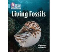 Living Fossils: Band 07/Turquoise (Collins Big Cat Phonics for Letters and Sounds)