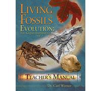 Living Fossils - Evolution: The Grand Experiment Vol 2 Teacher's Manual