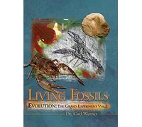 Living Fossils - Evolution: The Grand Experiment Vol 2: The Grand Experiment: Living Fossils
