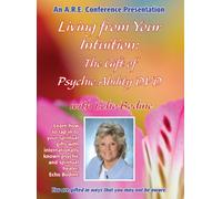 Living from Your Intuition: The Gift of Psychic Ability DVD
